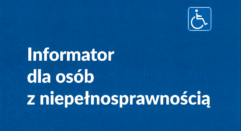 Informator dla osób z niepełnosprawnością